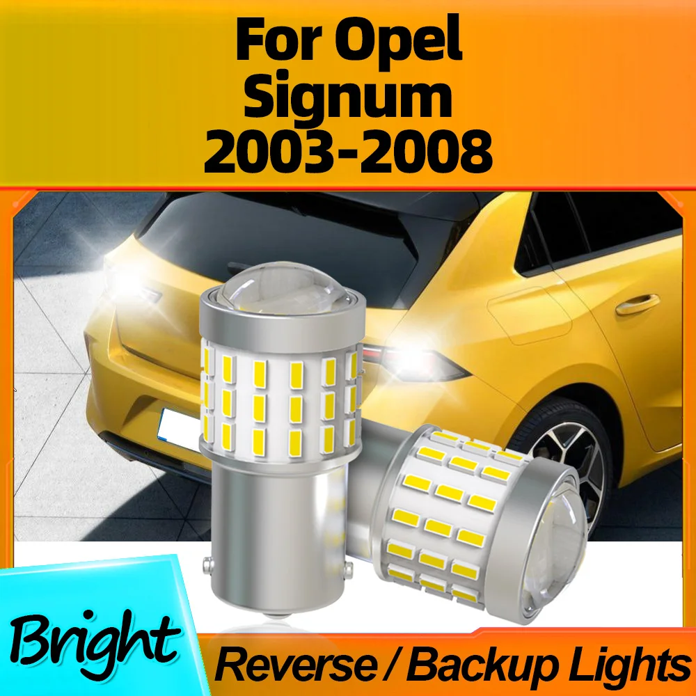 

2Pcs 1156 BA15S Car LED Bulbs P21W 6000K White Reverse Lights Lamps Upgrade For Opel Signum 2003 2004 2005 2006 2007 2008