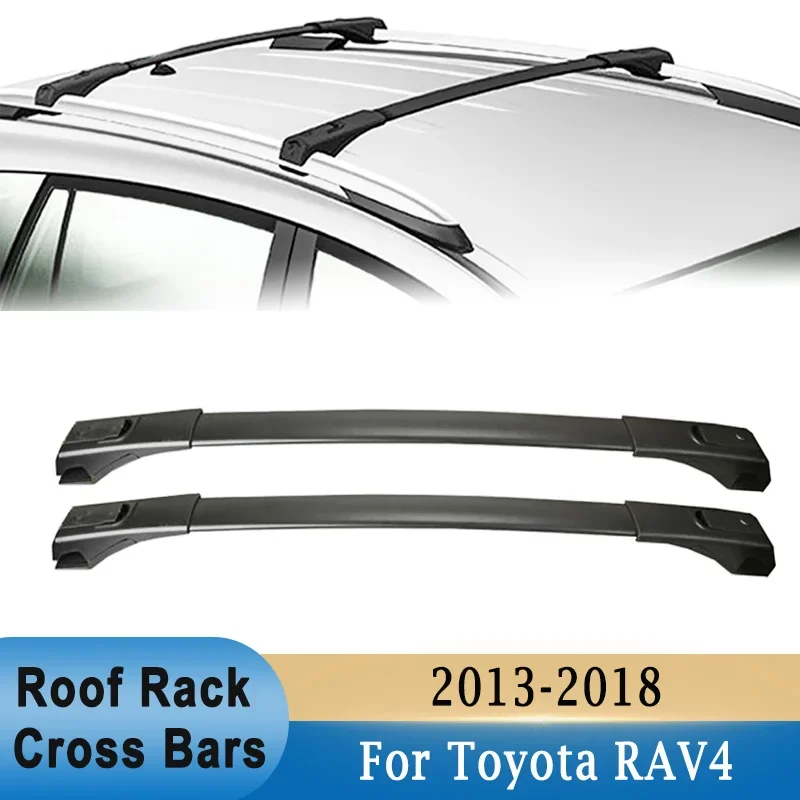 2 Pcs Roof Rack Cross Bar For Toyota RAV4 2013-2018 Traveling Roof Top Luggage Carrier Rack Bike Storage Holder 45KG Load