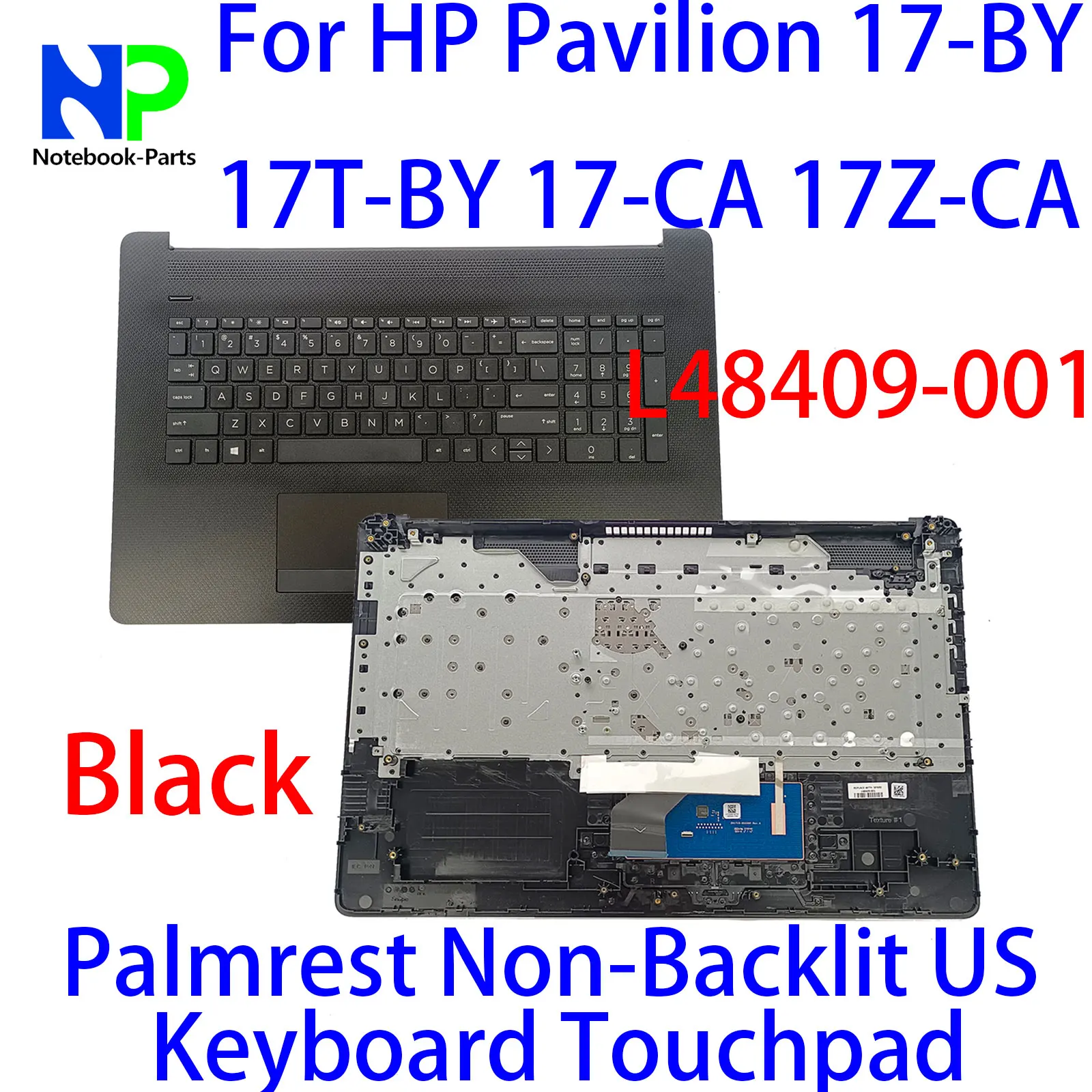 

Original New Top Cover For HP Pavilion 17-BY 17T-BY 17-CA 17Z-CA Palmrest Non-Backlit US Keyboard Touchpad Black L48409-001