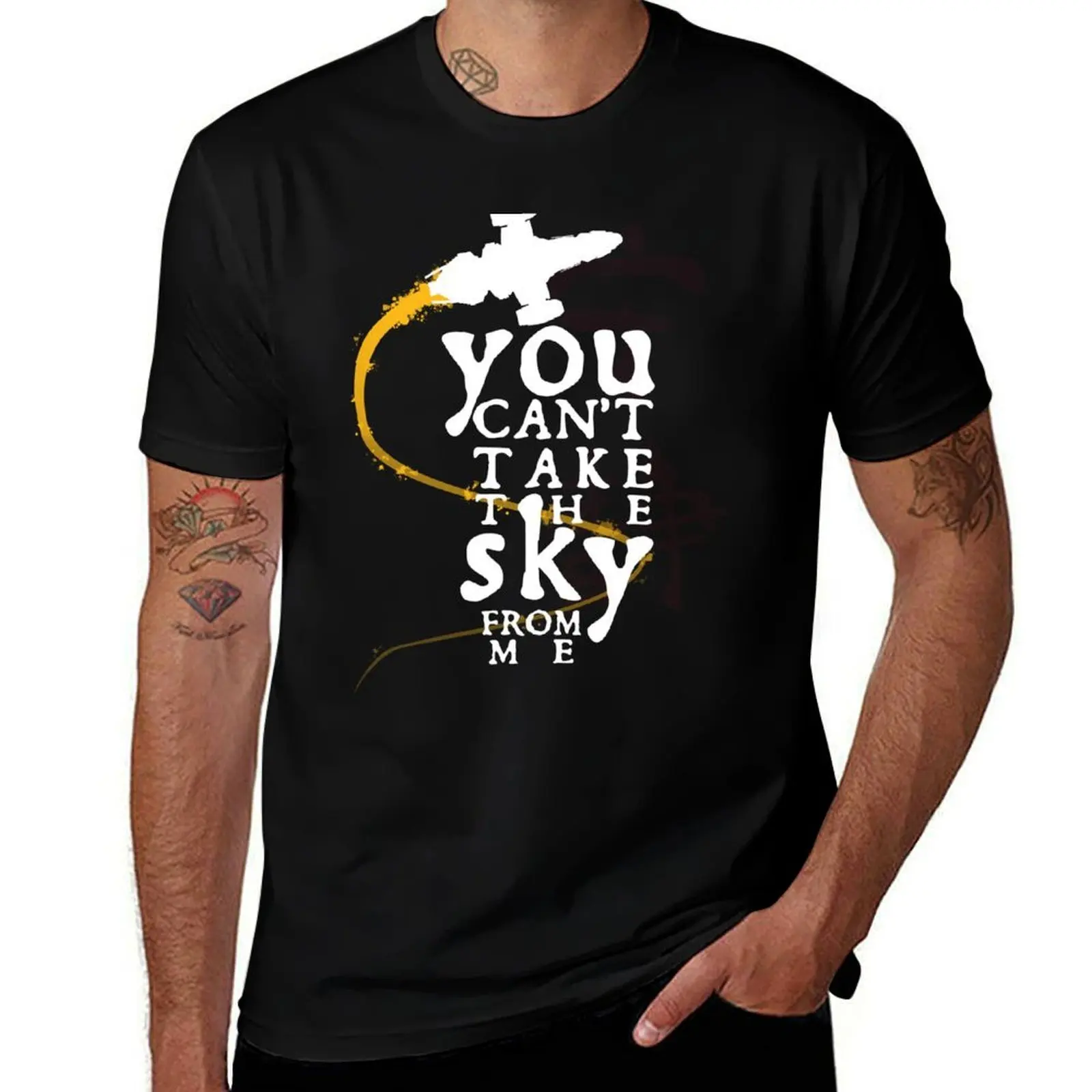 You can't take the sky from me - white text variant T-Shirt Novelty Graphic Tee Shirt T-Shirt