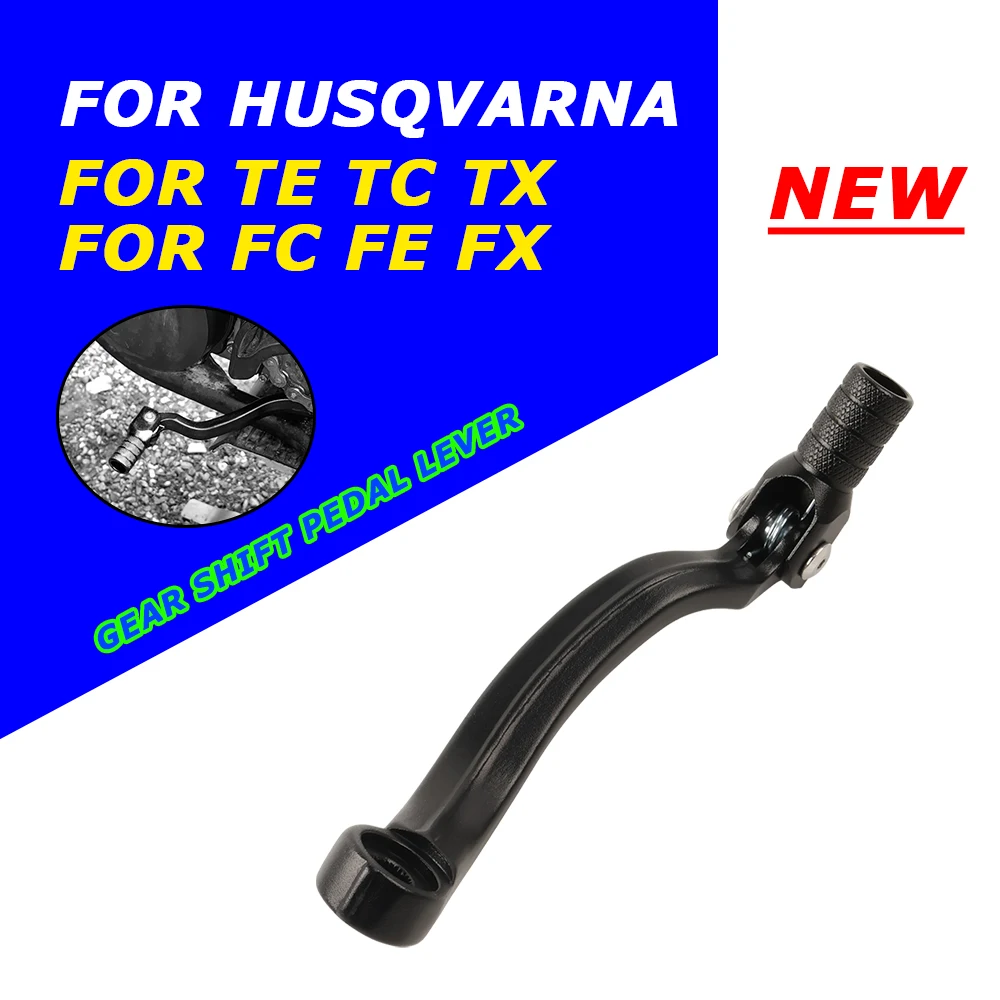 

For Husqvarna TE 300 TC TX FC FE FX 125 250 i 250i 300i 350 TE250 Motorcycle Accessories CNC Foldable Gear Shift Lever Pedal