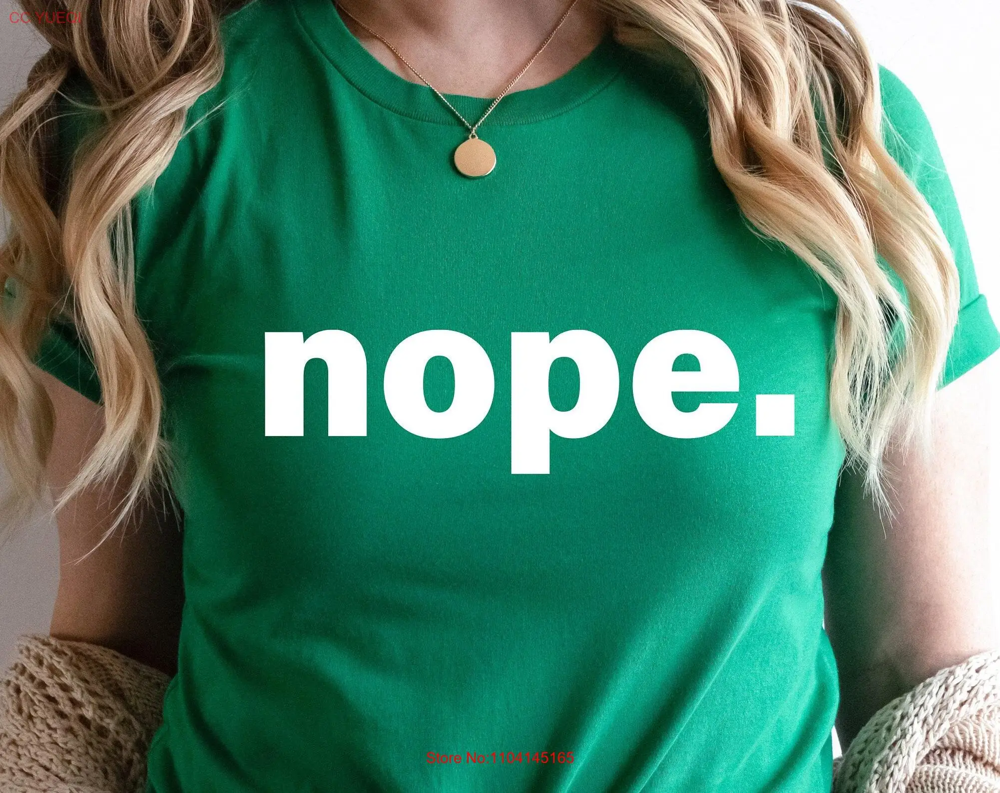 

Nope T Shirt Funny Minimalist Saying Spoiled Boy GifT Sarcastic Sarcasm Lover Cute Sassy long or short sleeves