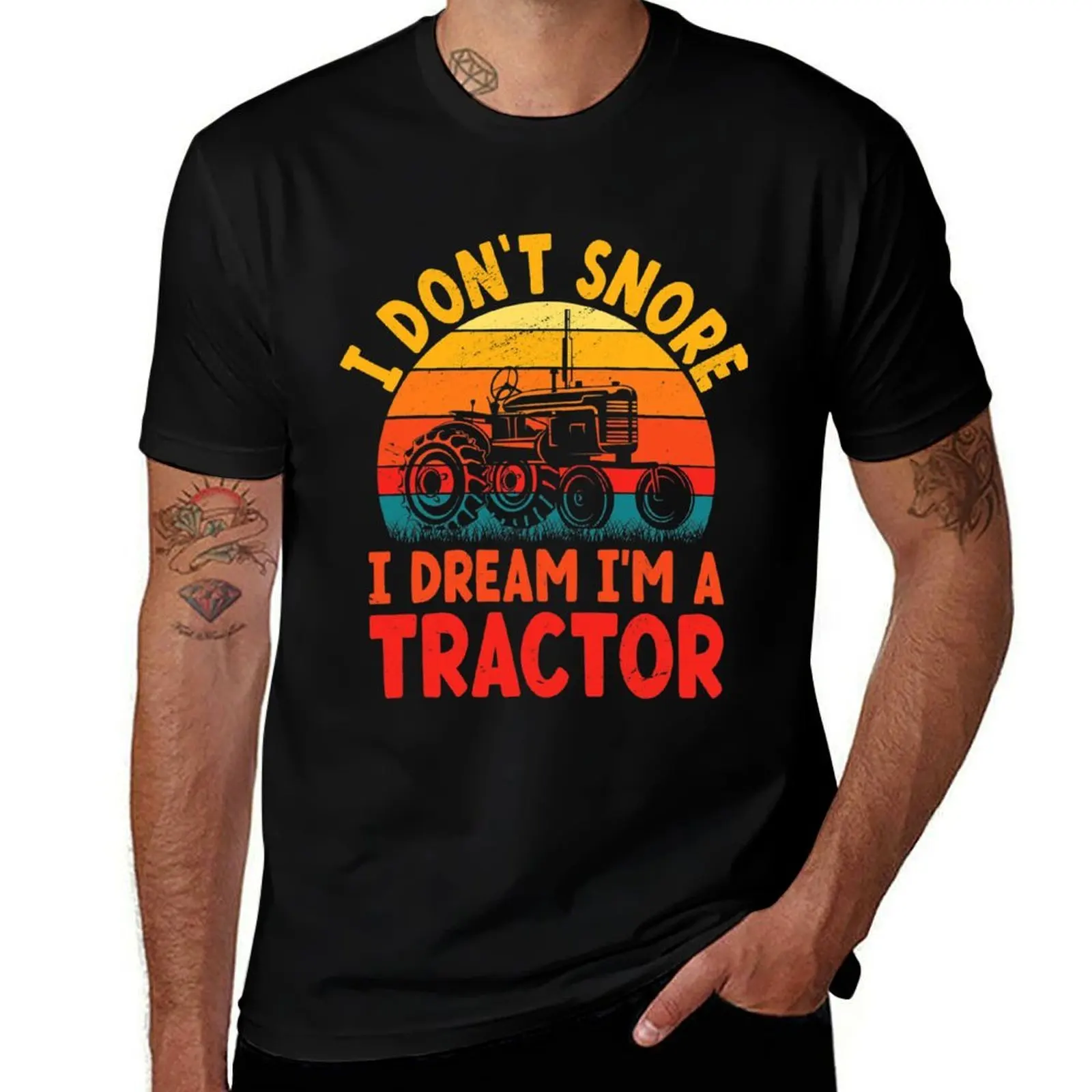 

Funny Tractor For Dad I Dont Snore I Dream Im a Tractor T-Shirt man t shirt heavy cotton T-Shirt