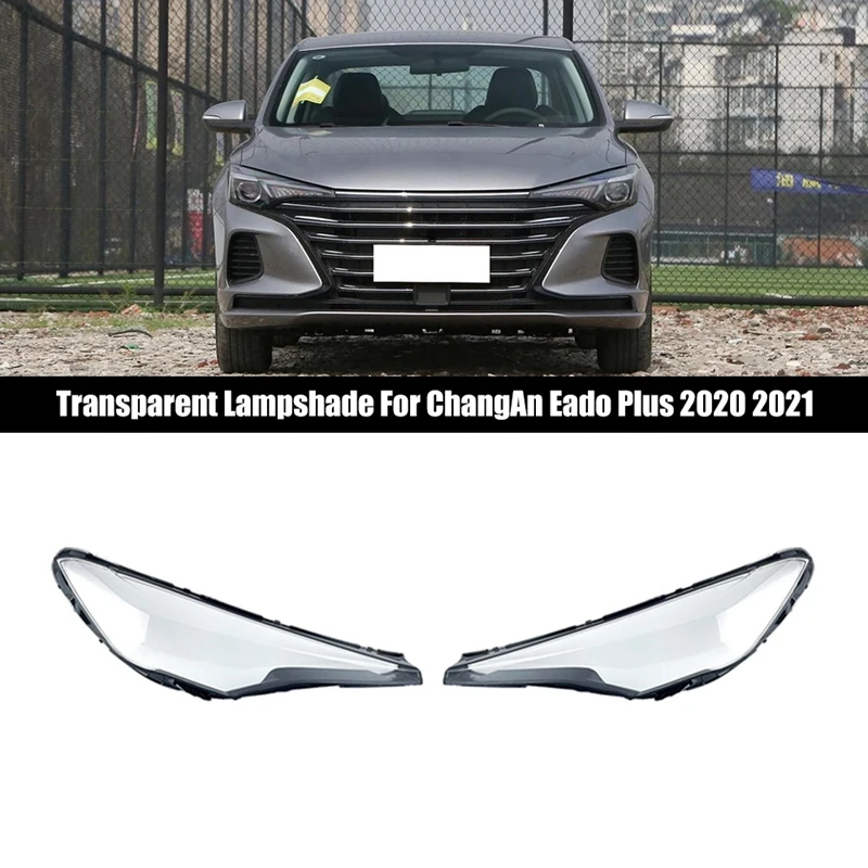 

1 Piece Car Head Light Lamp Cover Transparent Lampshade Headlight Head Light Shade Shell For Changan Eado Plus 2020 2021 Right