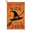 Fall Halloween Garden Flag 12x18 Not Every Witch Lives in Salem Yard Decor llz