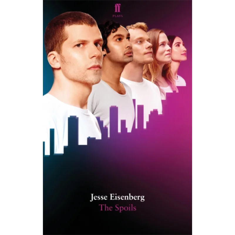 

The Spoils Jesse Eisenberg Faber And Faber 9780571333561 Book