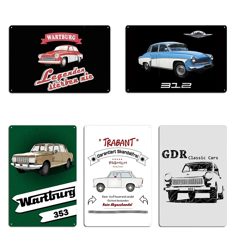 Wartburg legends never die 353 19661988 312 GDR Oldtimer VEB Automobilwerke Eisenach Metal Create Pub Classic Tin Sign Poster