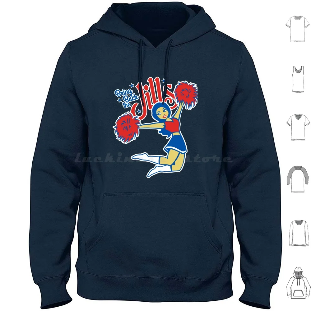 Bring Back The Jills! Cheerleaders Hoodies Long Sleeve Buffalo Buffalo Ny Buffalo New York Buffalove 716 Cheer