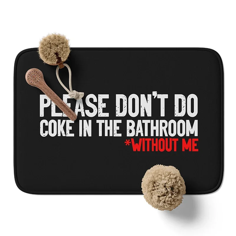 Aertemisi Please Don't do Coke in the Bathroom Bath Mat with Non Slip Base Absorbent Super Cozy Flannel Floor Rug Carpet