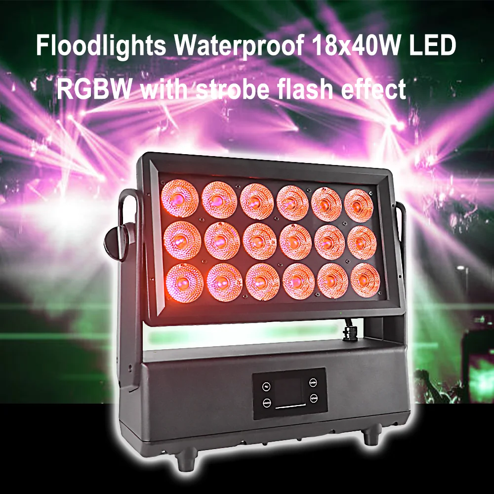 

Waterproof Floodlights 18x40W LED RGBW with strobe flash effect DMX512 for DJ Disco Party bar club Wedding Stage Show lighting