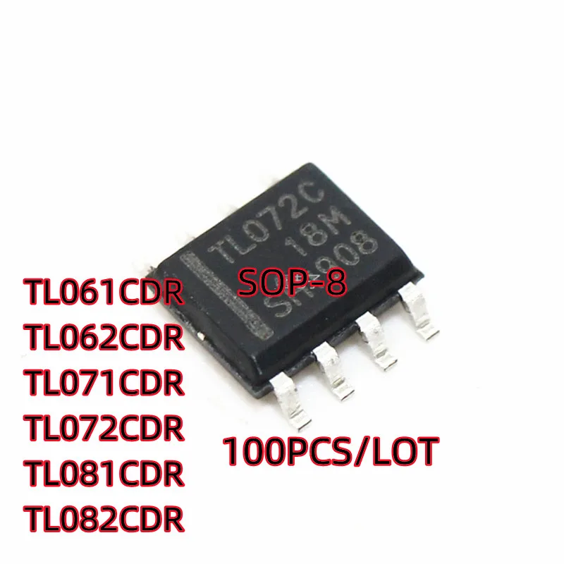 100PCS/LOT TL061CDR TL061C TL062CDR TL071CDR TL071C TL072CDR TL081CDR TL082CDR TL082C SOP-8 IC chip New In Stock