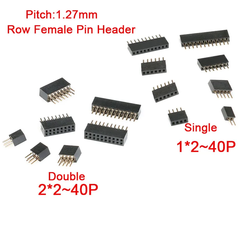 10Pcs Pitch 1.27mm Single Double Row Straight Female Pin Header Socket Connector 2x2/3/4/5/6/7/8/10/12/20/40Pin