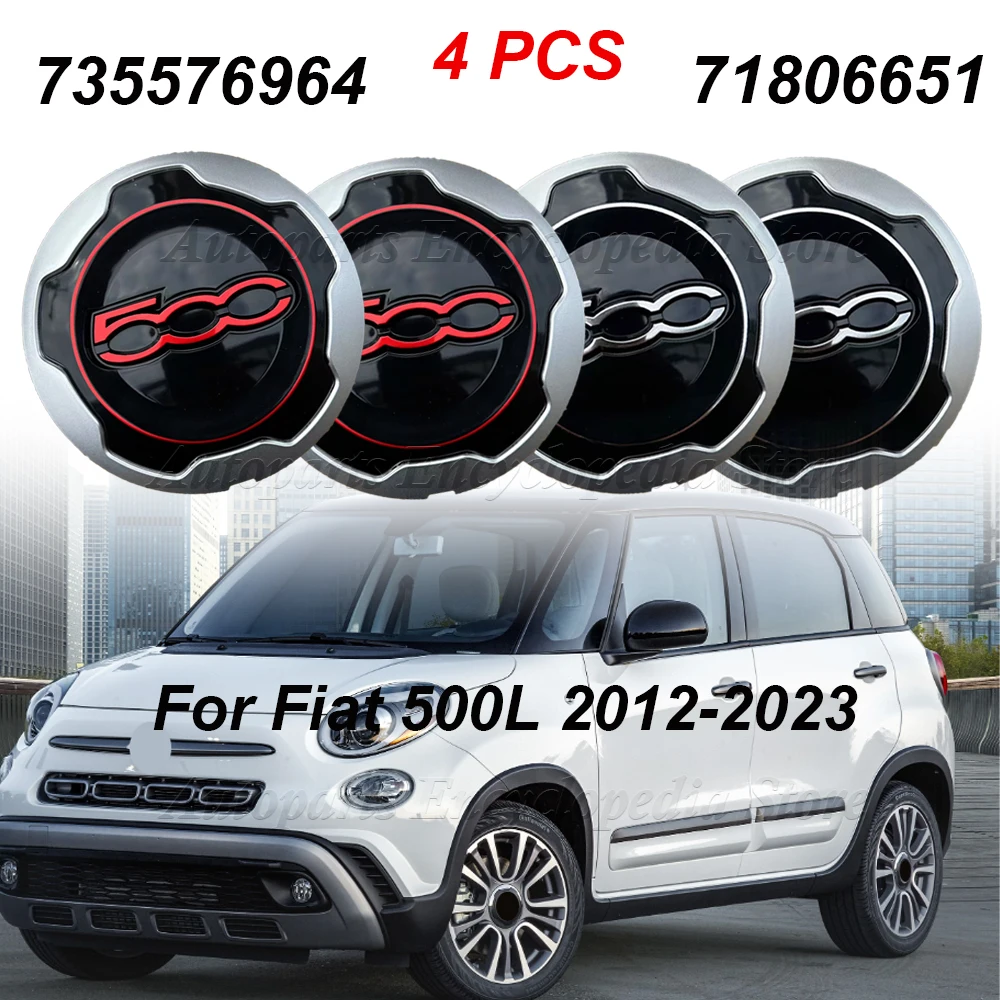 4PCS New Car Wheel Hub Cap For Fiat 500L 2012-2023 Wheel Center Cover 735576964 71806651 735574469