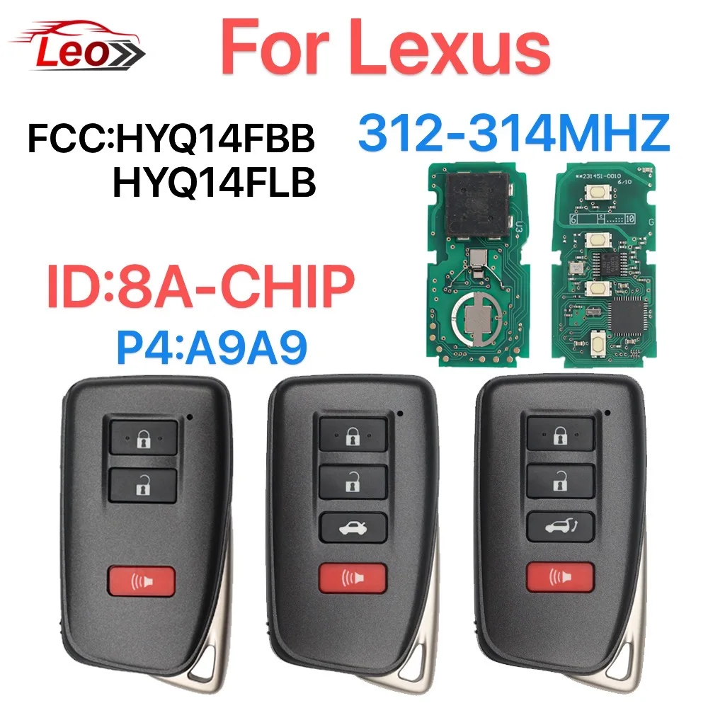 

Leo Smart car remote key For Lexus RX330 RX330 RX350 RX450h Crown 0010BOARD FCC:HYQ14FBB 89904-0E160 312-314MHZ ID:8A-CHIP.