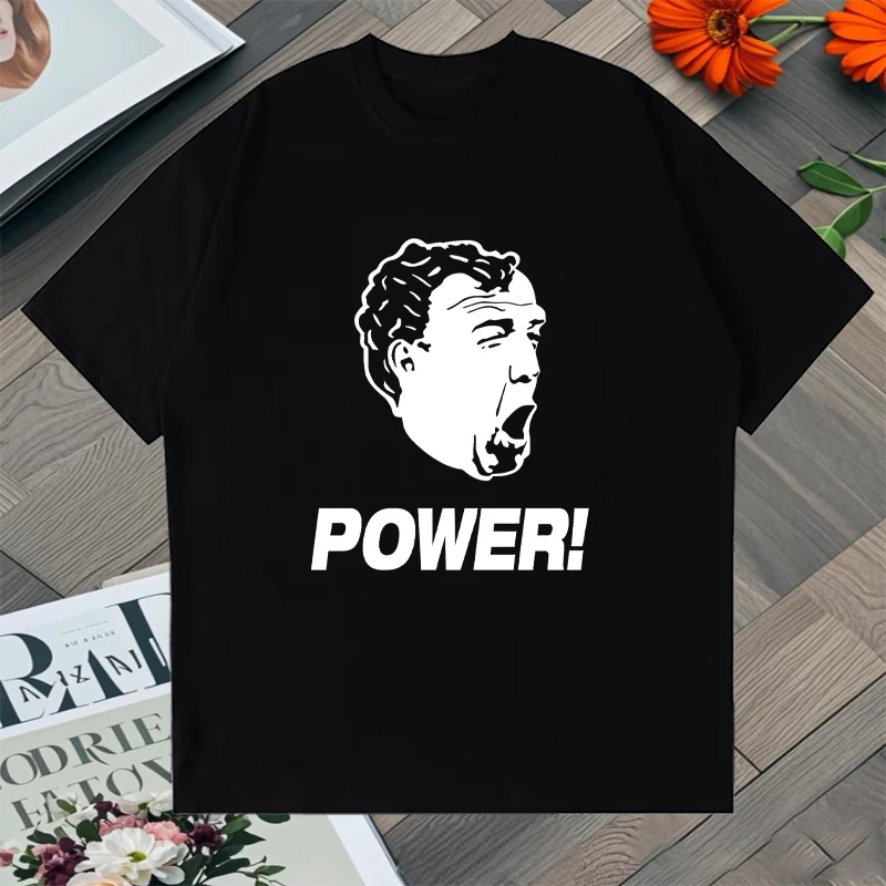 

2025 Funny Jeremy Clarkson POWER Face Oversized t shirt Summer Clothe Classic Style Men Women short sleeve Cotton T-shirt Unisex