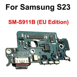 org USB Charge Port Jack Dock Connector Charging Board For Samsung Galaxy S23 SM-S911B EU Edition