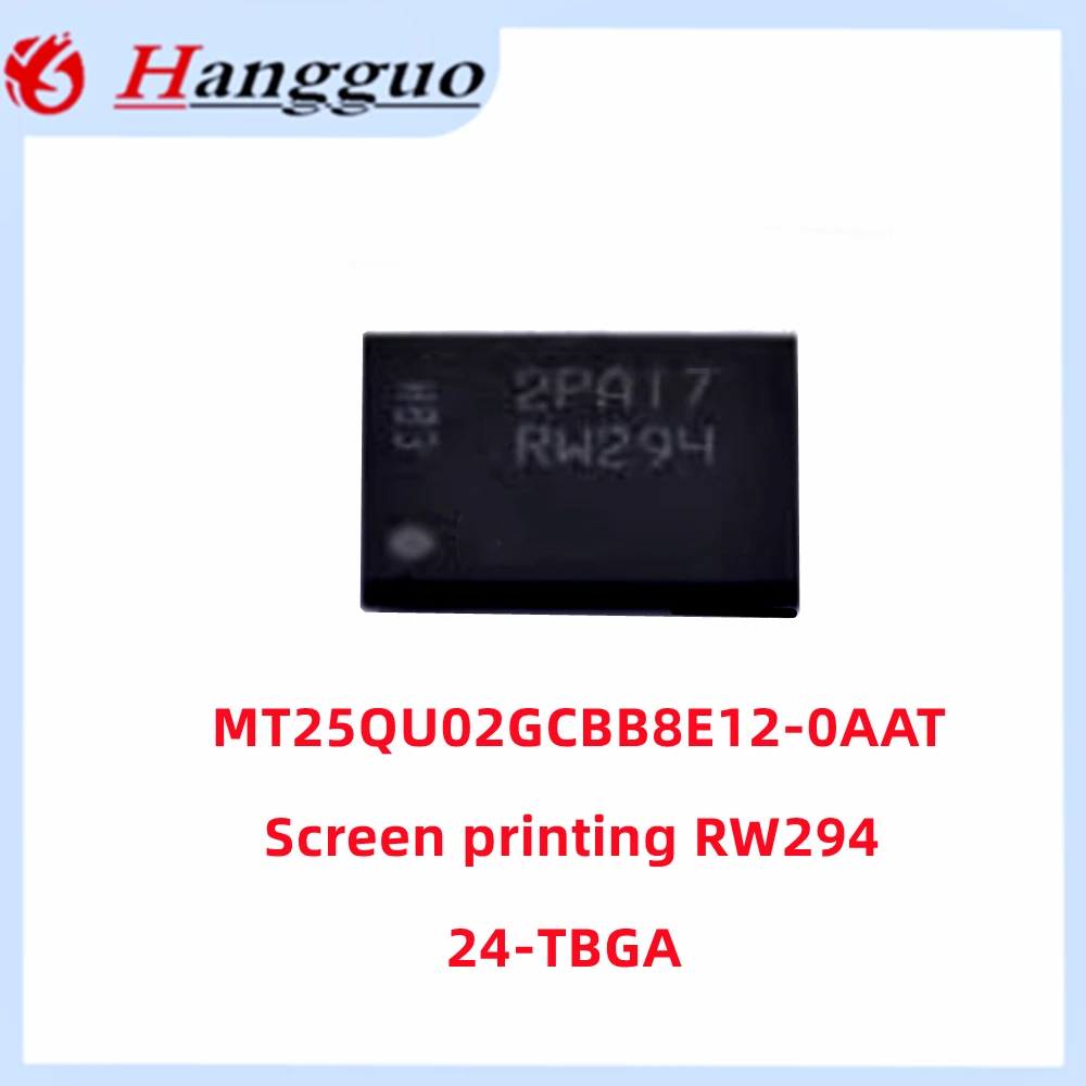 Original FLASH - NOR Memory IC 2Gbit SPI - Quad I/O 133 MHz 24-T-PBGA MT25QU02GCBB8E12-0AAT RW294 memory IC chip