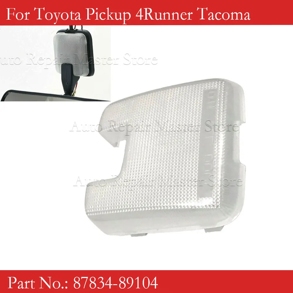 87834-89104 Roof Dome Light Lamp Cover Lens For Toyota Pickup 4Runner Tacoma Roof Dome Light Lamp Cover Lens Auto Parts