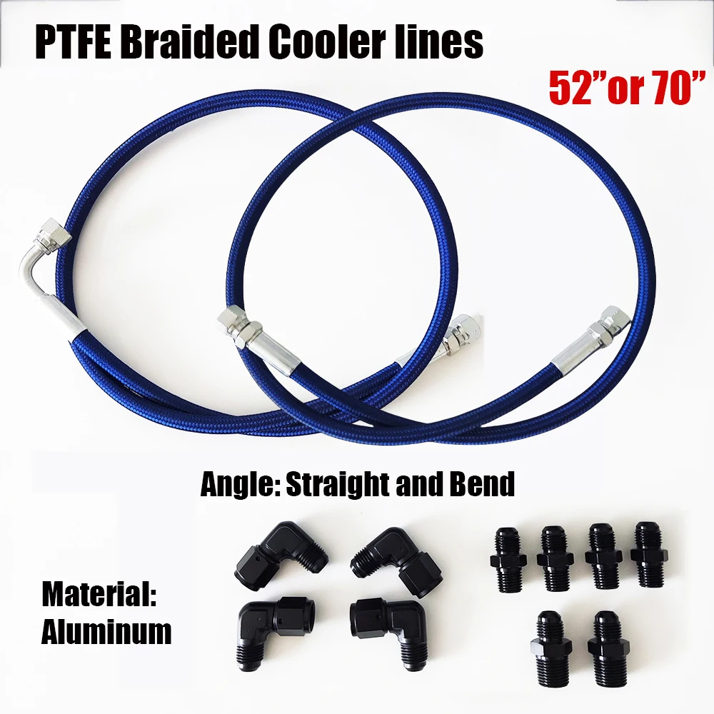 

AN6 52''or 70" Transmission Fluid Oil Cooler Hose Line kit 10 Aluminum Alloy Adapters Nylon Stainless Steel Braided PTFE Hose