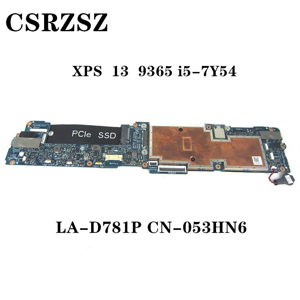 

For Dell XPS 9365 Laptop motherboard with i5-7Y54 CPU CN-053HN6 053HN6 53HN6 BAZ80 LA-D781P 100% Fully Tested ok