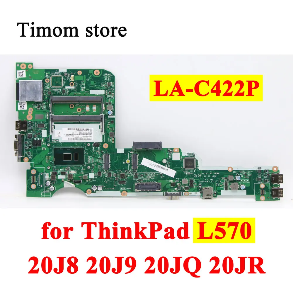 

i7-7600U i5-7300U i3-7100U i7-6600U i5-6300U i3-6100U for Lenovo ThinkPad L570 20J8 20J9 20JQ 20JR Laptop Motherboard LA-C422P