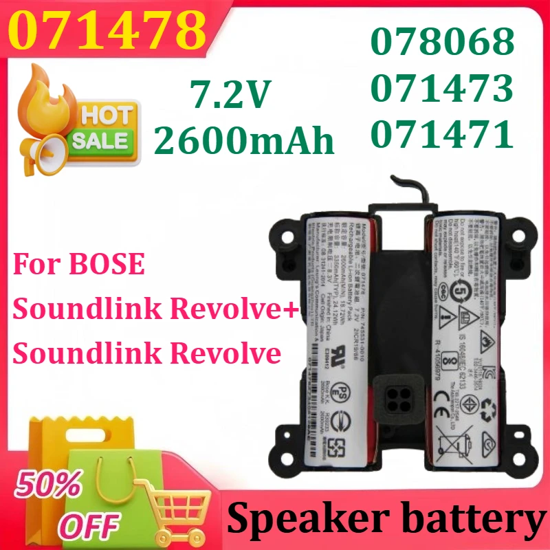 

7.2V 2600mAh 071478 for BOSE Soundlink Revolve+ Soundlink Revolve Bluetooth Speaker 078068 071473 071471 Speaker Battery