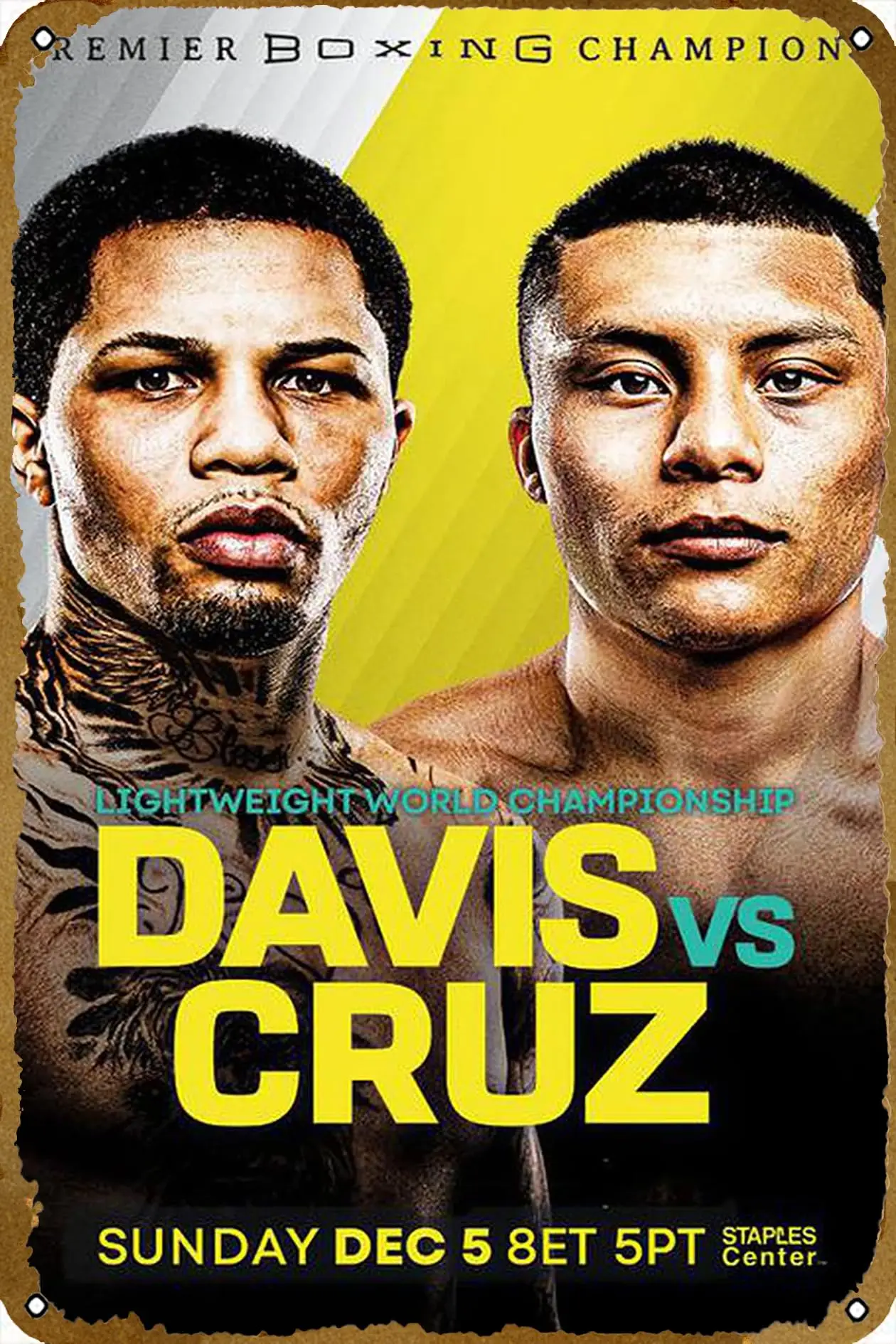 Metal Sign Gervonta Davis vs Isaac Cruz (2021) Poster Wall Decor Vintage Garage Bar Cafe Kitchen Restaurant Art 12 X 8 Inch