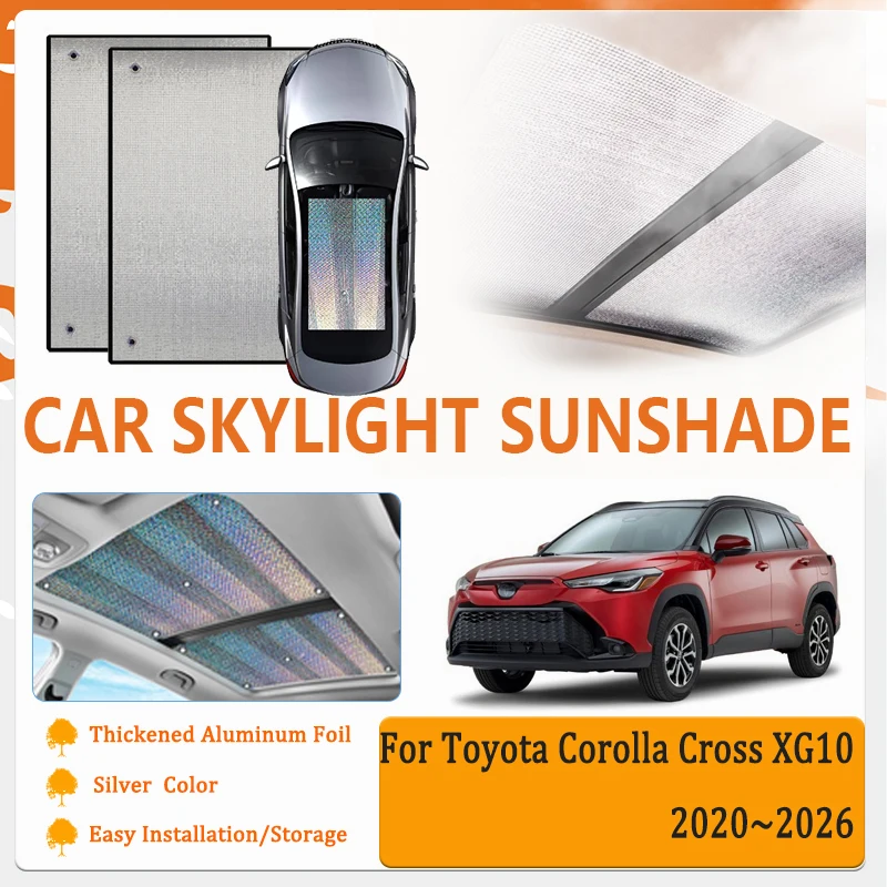 Car Skylight Window Sunshades For Toyota Corolla Cross Frontlander XG10 2020~2026 Sun Windshields Visor Shields Auto Accessories