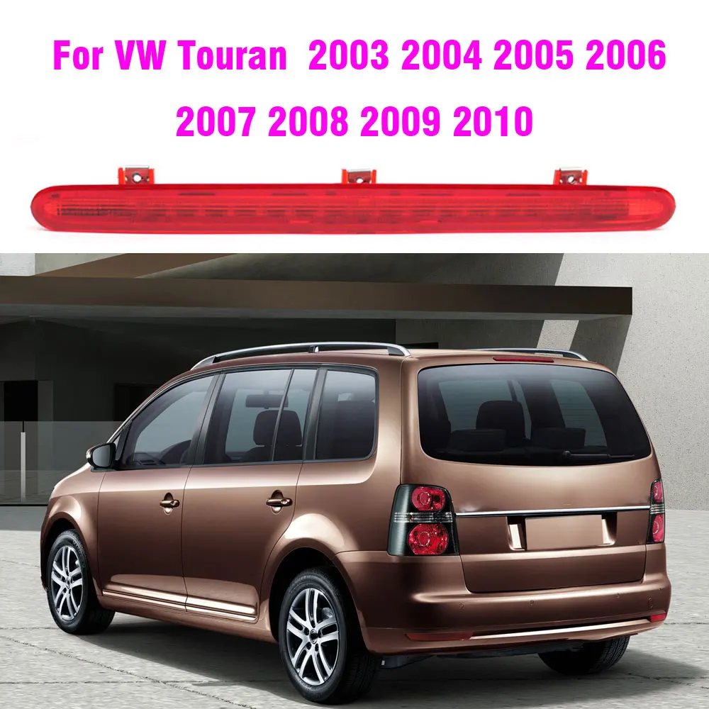 1T0945097A High Mount Stop Lamp High Rear Brake Lamp Super Bright Third Brake Tail Light For VW Touran  2003 2004 2005 - 2010