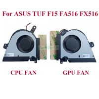 Nuevo ventilador de refrigeración para ordenador portátil de 12V para ASUS TUF F15 FA516 FX516 FX516P FX516PE PM CPU VGA ventilador para tarjeta gráfica 13NR0760P01011 02011