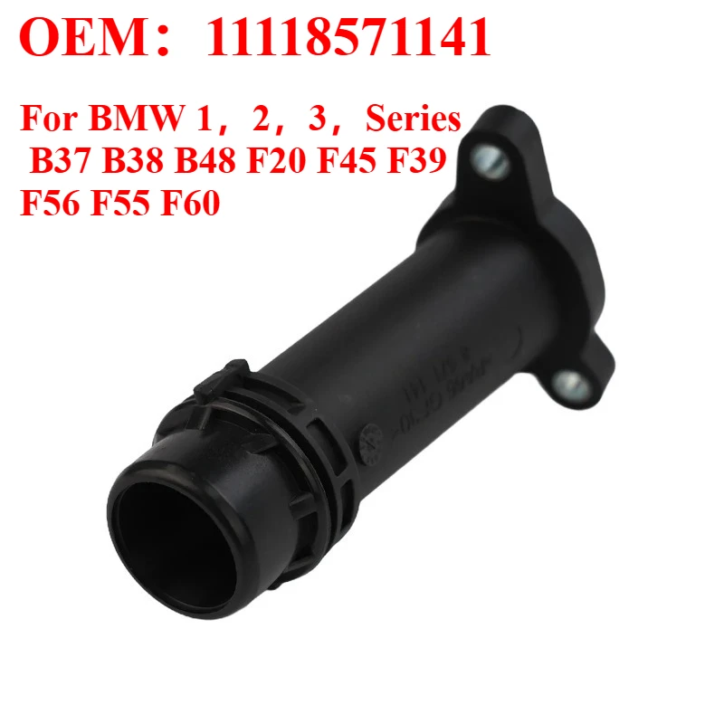 

For BMW 1,2,3，Series B37 B38 B48 F20 F45 F39 F56 F55 F60 Water Pipe Hose Connector OEM：11118571141