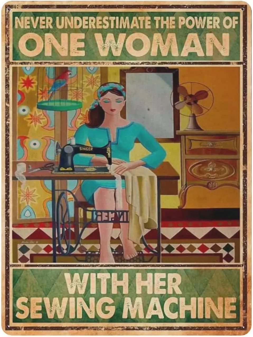 Vintage Aluminum Sign Metal Poster Plaque Never Underestimate The Power Of Woman With Her Sewing Machine Retro Wall Decor Nostal