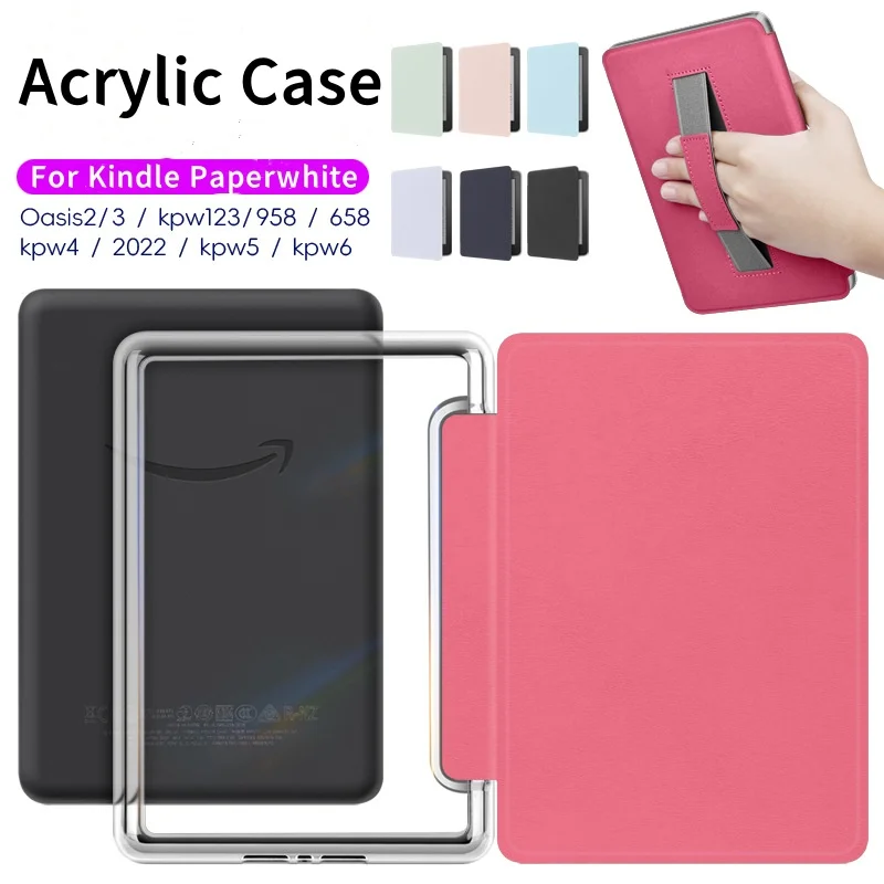 Acrylic HandStrap Case for Kindle 2024 2022 2021 Paperwhite Colorsoft 1 2 3 5 6 10th 11th 12th Generation 6 6.8 7 Inch Cover