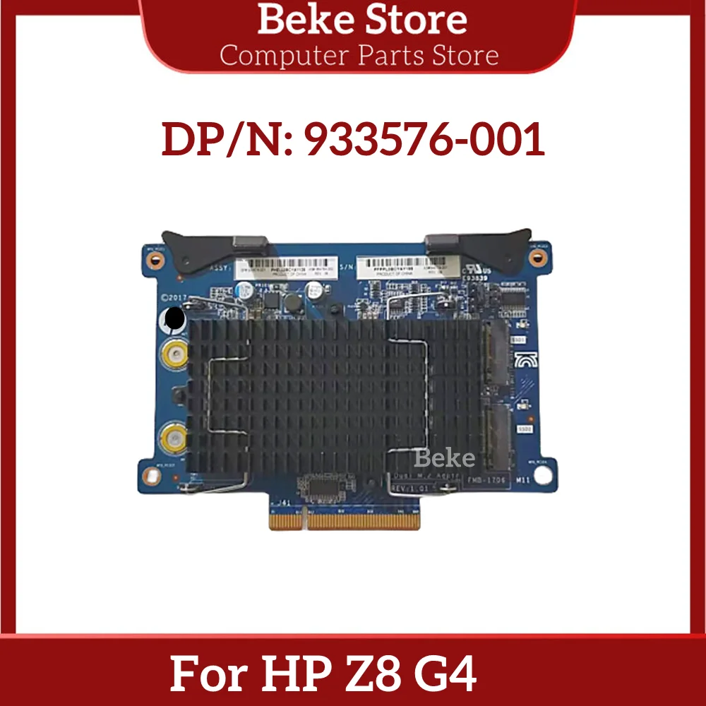 

Beke Original For HP Z8 G4 Workstation Dual M.2 To PCIE SSD Adapter Kit 933576-001 844779-001 100% Tested Fast Ship