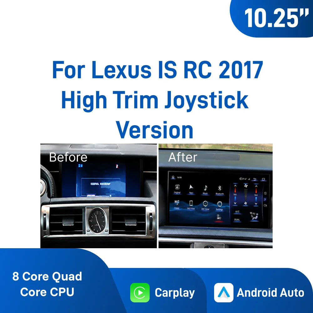 For Lexus IS RC 2017 High Trim Joystick Version, 10.25 Inch Android Car Navigation , HD Touchscreen, Plug and Play, GPS