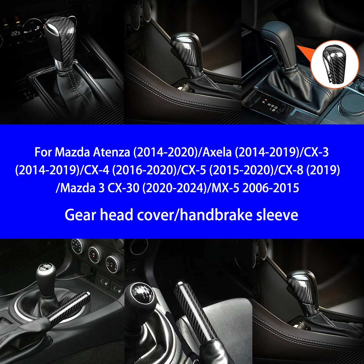 

For Mazda Atenza/Axela/CX-3/CX-4/CX-5/CX-8/3 CX-30/MX-5 Dry Carbon Fiber Gear Head Cover/handbrake Sleeve Interior Parts