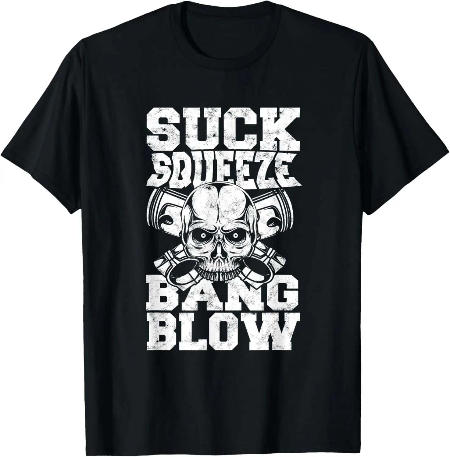 Suck Squeeze Bang Blow - Camiseta de reparación de garaje mecánico de motor de coche