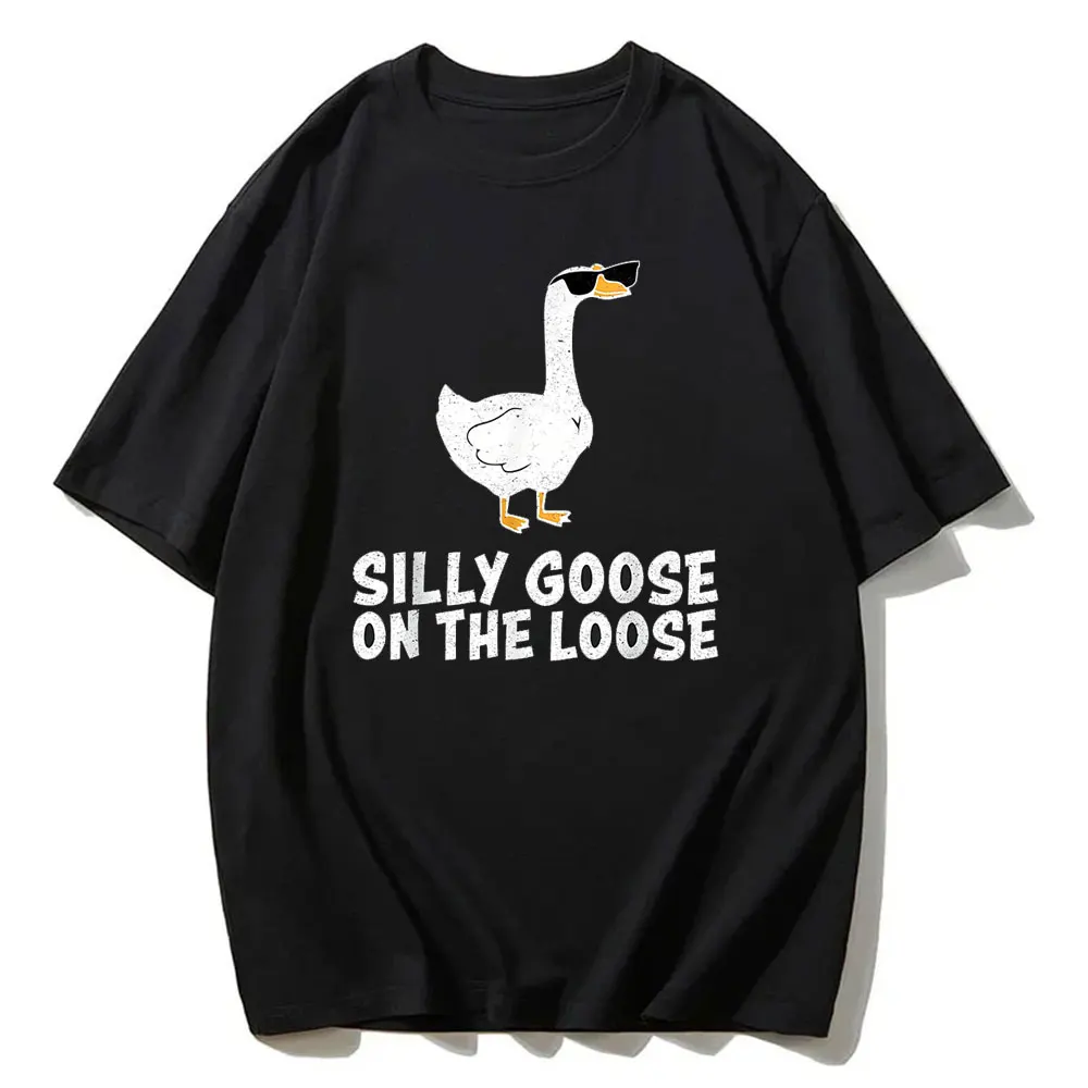 Above Good Tee Funny Silly Goose Geese Lover Gift Unisex Shirt Women Men T-Shirt Hip-hop Street Fashion for Men Tops Cotton Tees