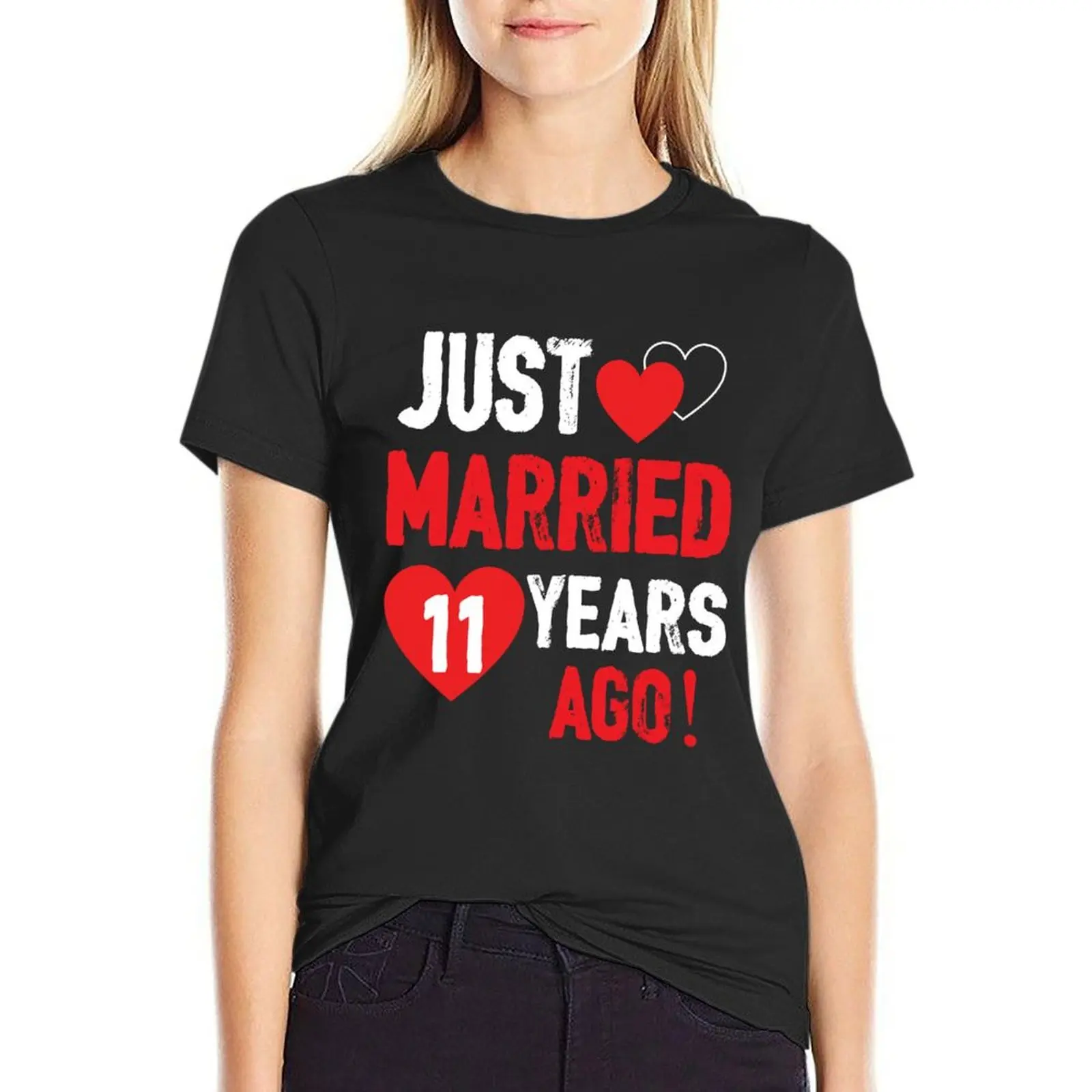 

Just Married 11 Years Ago-Funny Anniversary Couple T-Shirt Blouse summer top white t-shirts for Women