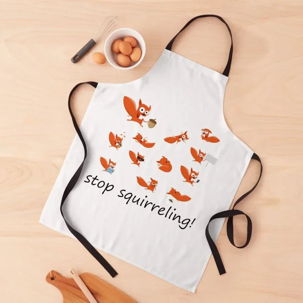 stop squirreling! Apron For Kitchen Women All For Kitchen And Home Kids Apron