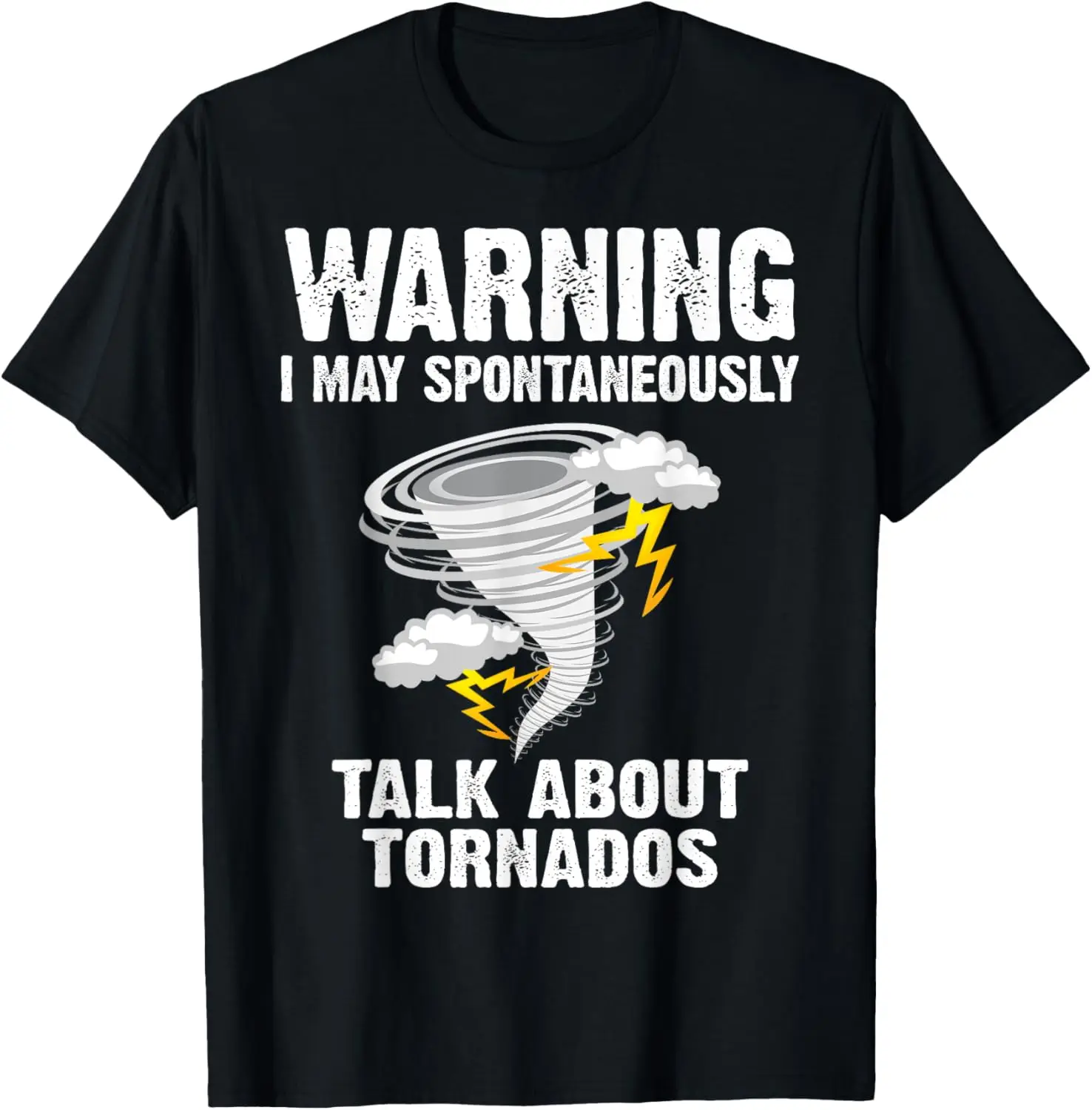 

Funny Storm Tornado Chaser Gift Men Women Kids Cool Hunter T-Shirt