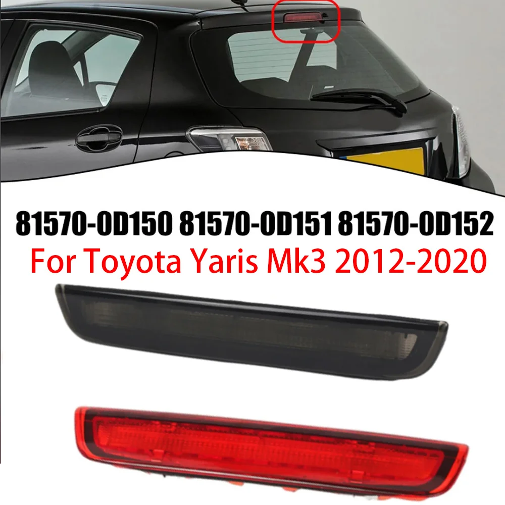

Высоко установленный стоп-сигнал для Toyota Yaris Mk3 Hatchback 2012 2013 2014 2015 2016 2017 2018 2019 2020 задний 3-й стоп-сигнал на крыше