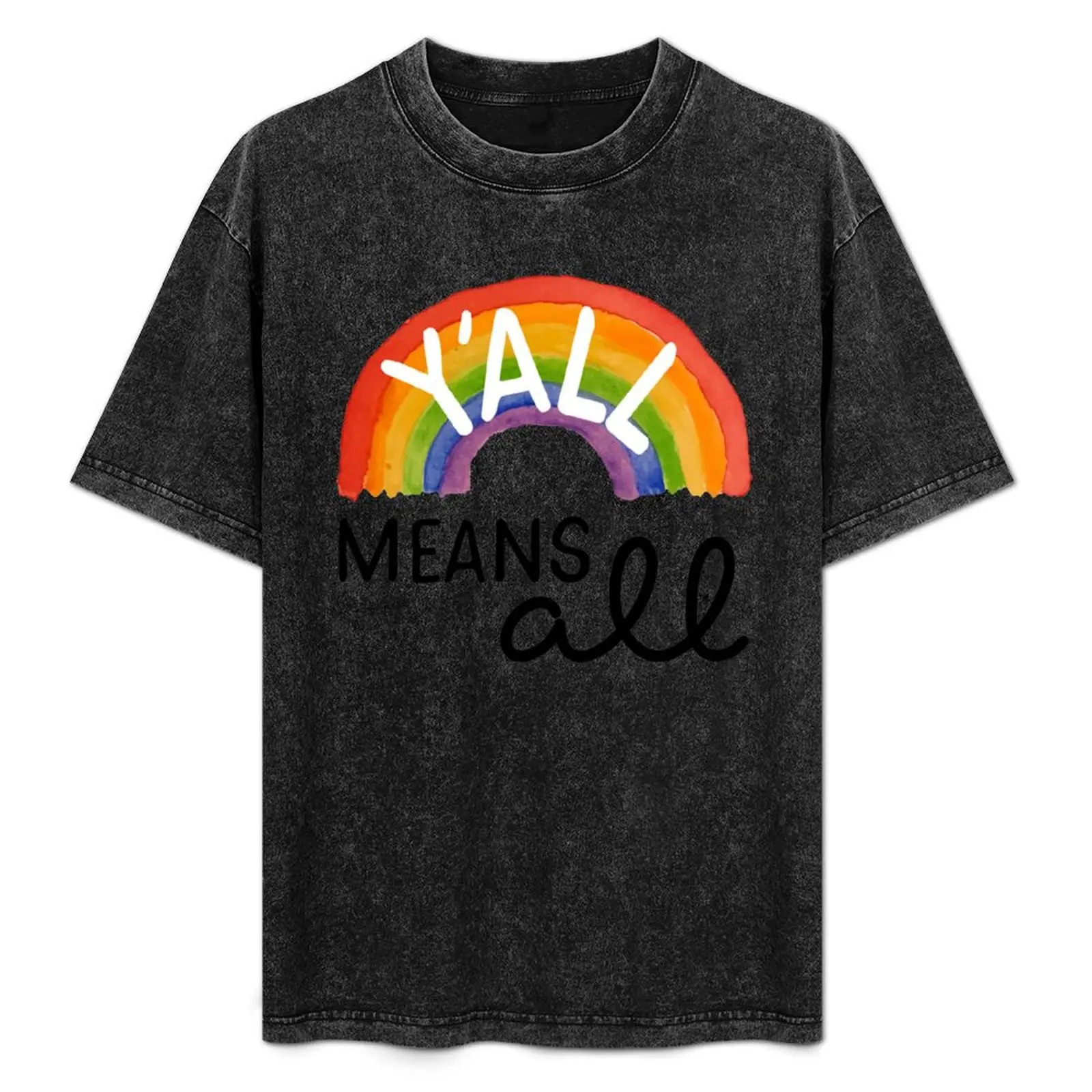 

y'all means all T-Shirt Performance Dry Fit T-Shirt