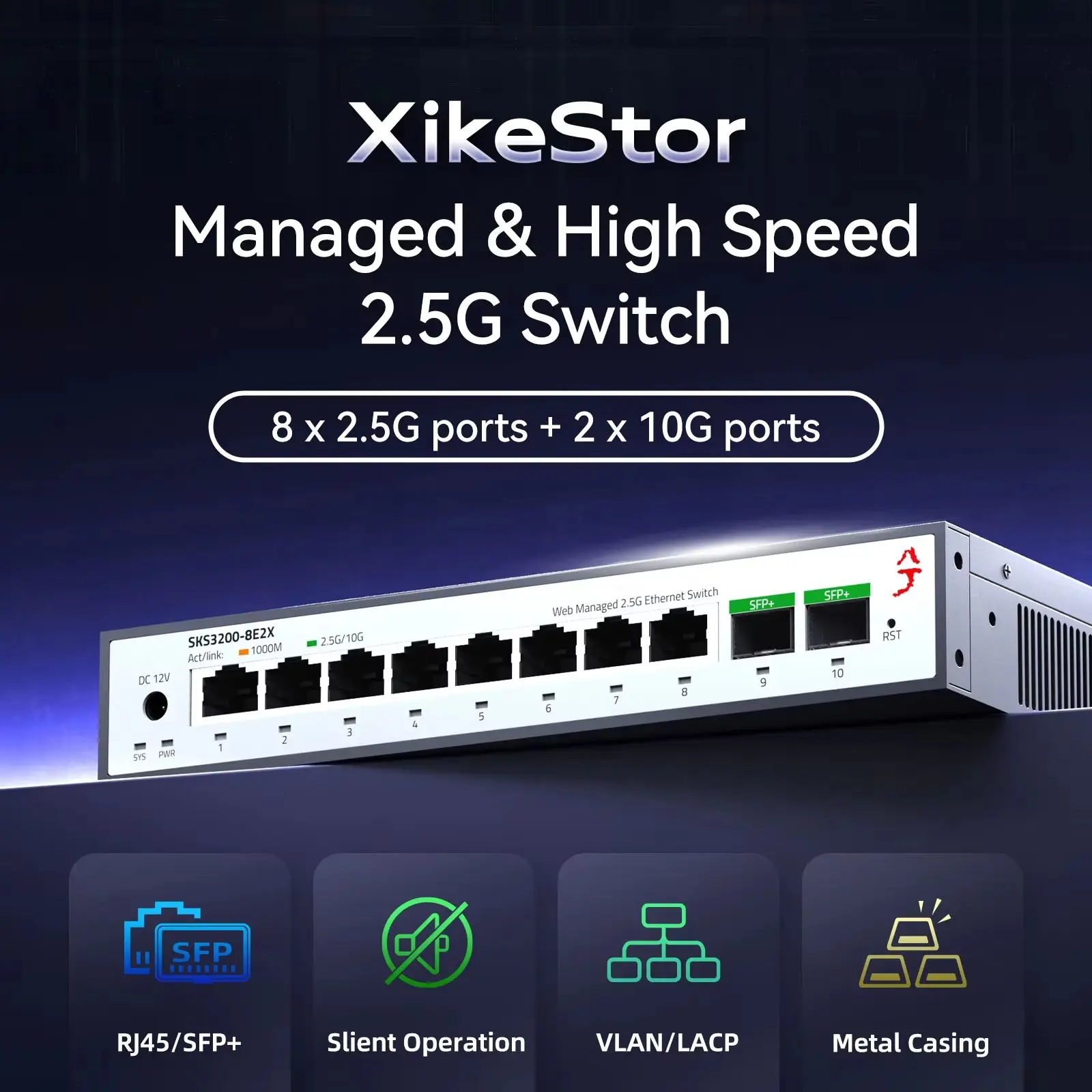 XikeStor 8-Port 2.5G Managed Switch, 8 X 2.5GbE RJ45 + 2 X 10GbE SFP+ Uplink, Support VLAN Link Aggregation, SFP Stick Compatibl