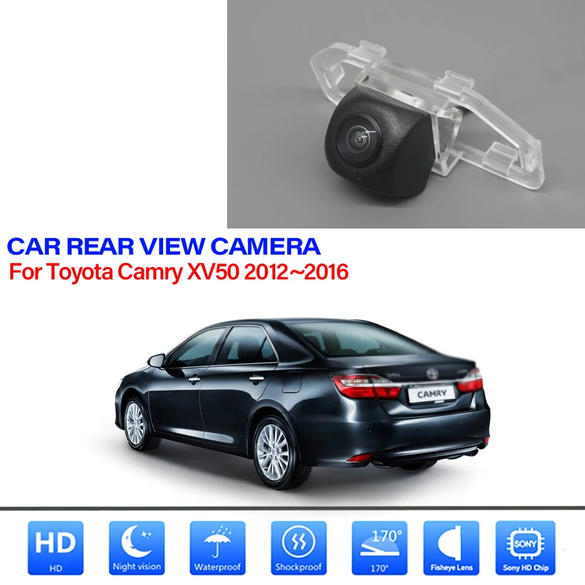 

HD Waterproof 1080*720 Fisheye Rear View Camera For Toyota Camry XV50 2012 2013 2014 2015 2016 Car Reverse Parking Accessories