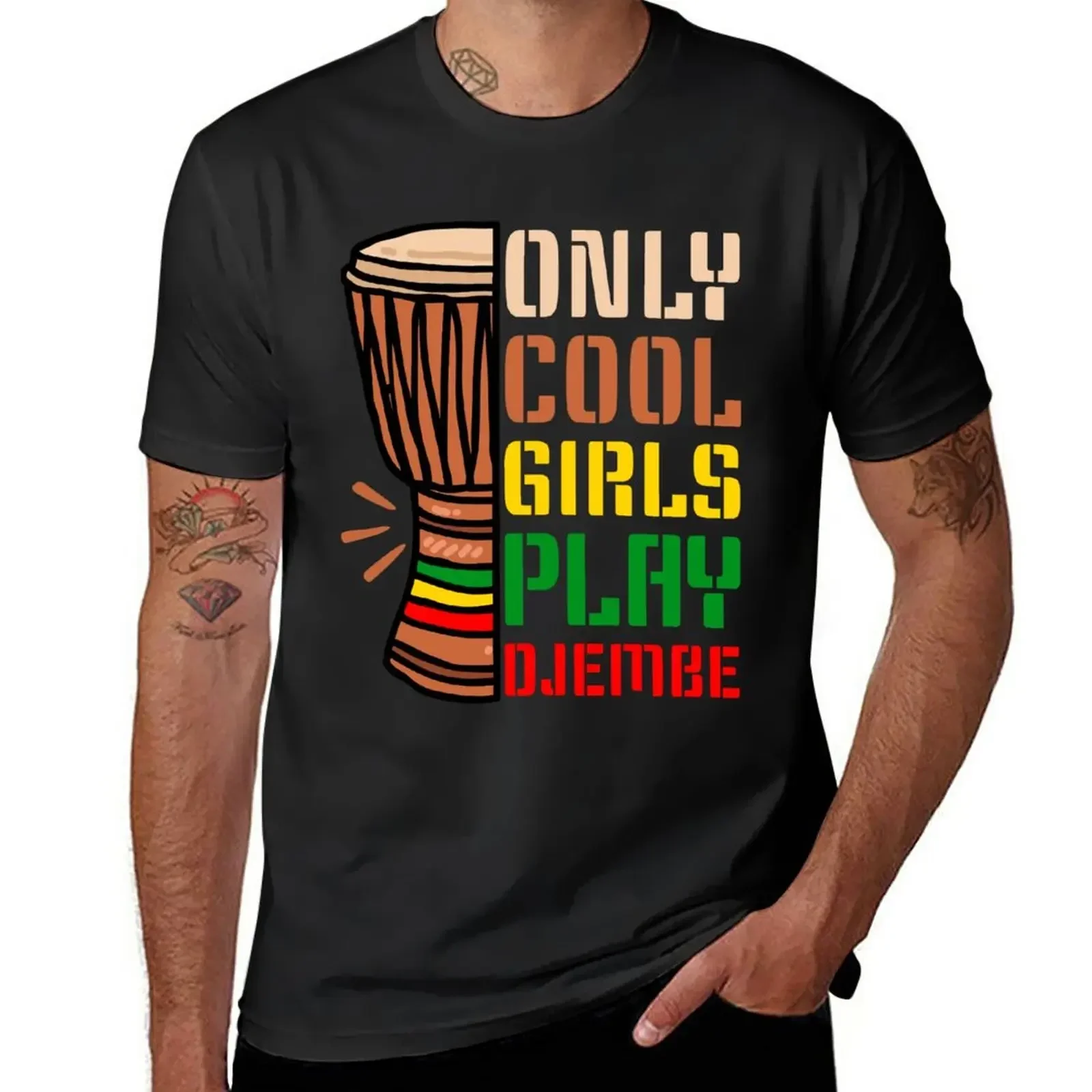 

Only Cool Girls Play Djembe T-Shirt vintage summer clothes boys whites animal prinfor boys shirts men graphic