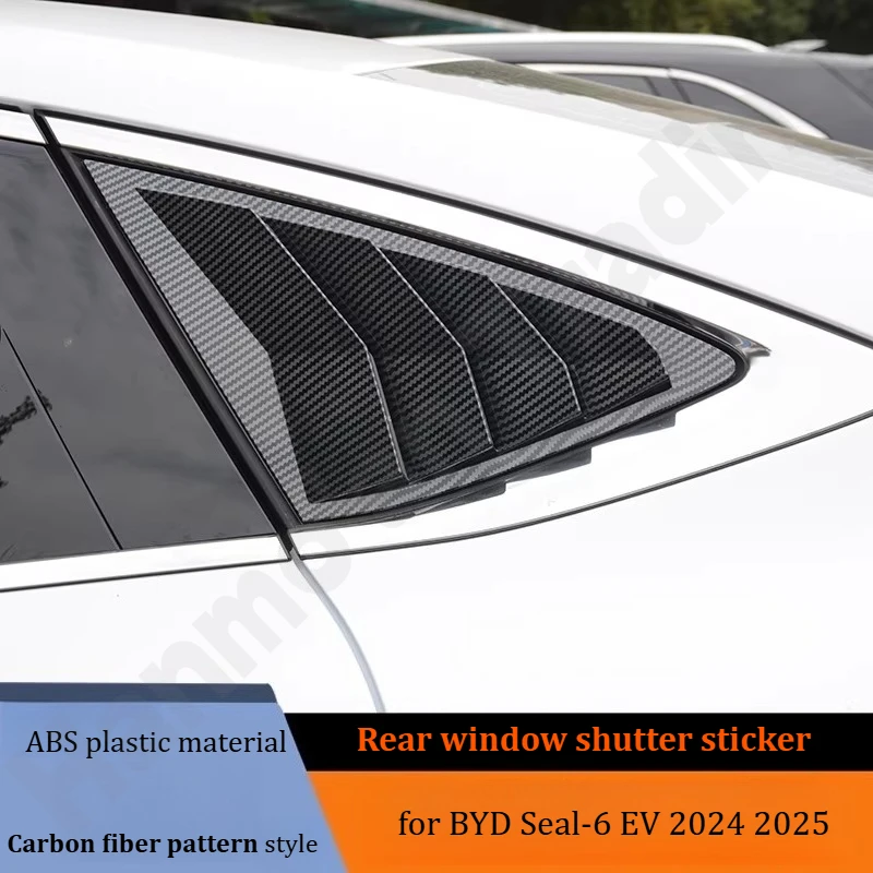 for BYD Seal-6 EV 2024 2025 Rear window louver stickers/rear triangular glass window trims/modification accessories