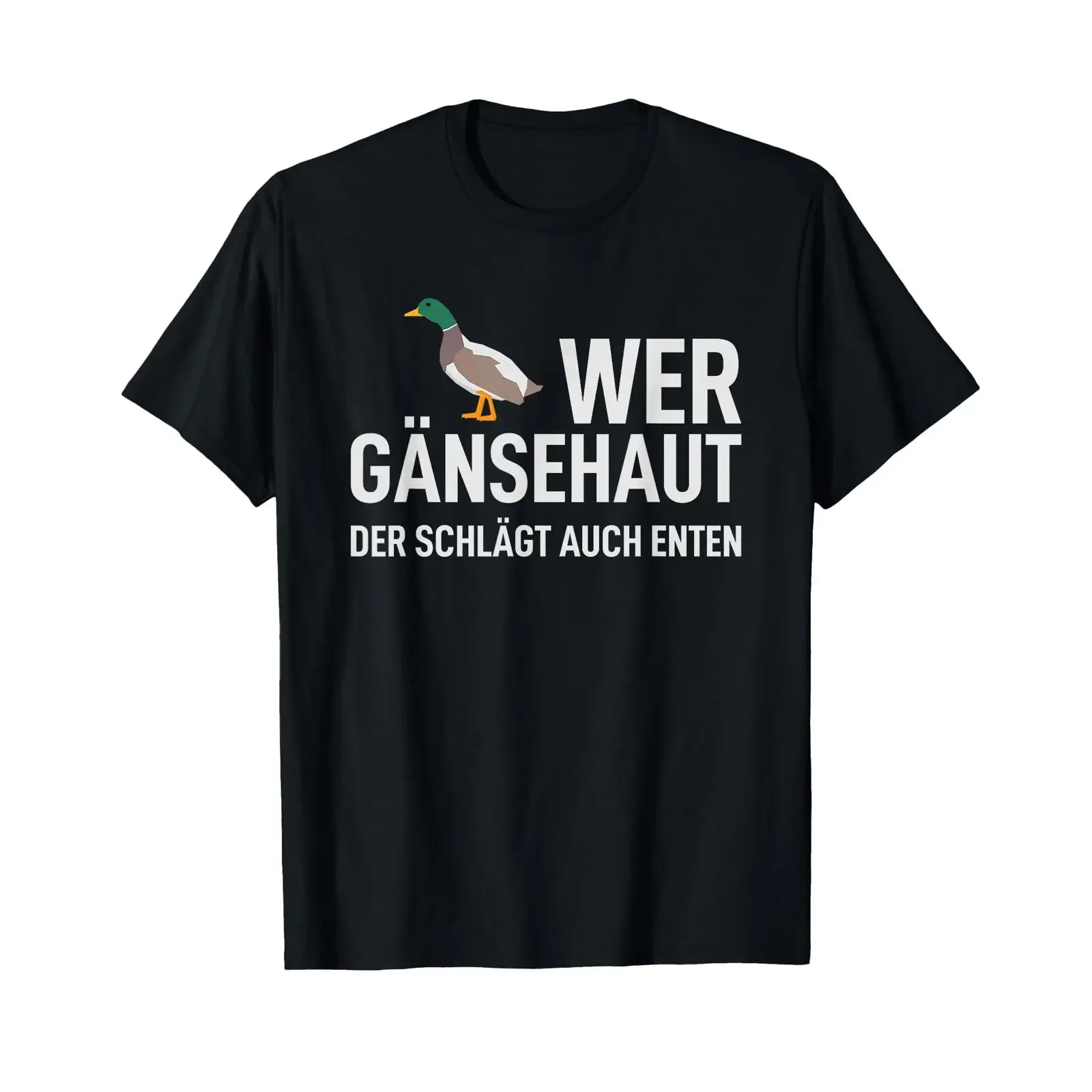 Anyone who gets goosebumps can also beat ducks irony fun T shirt vintage Washed Slightly Top For Everyday Wear Unisex Stretched