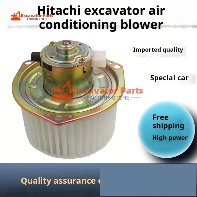 For Hitachi ZAX EX120 200 300 350 360-3-5-6 Air conditioning blower heating motor Excavator Parts