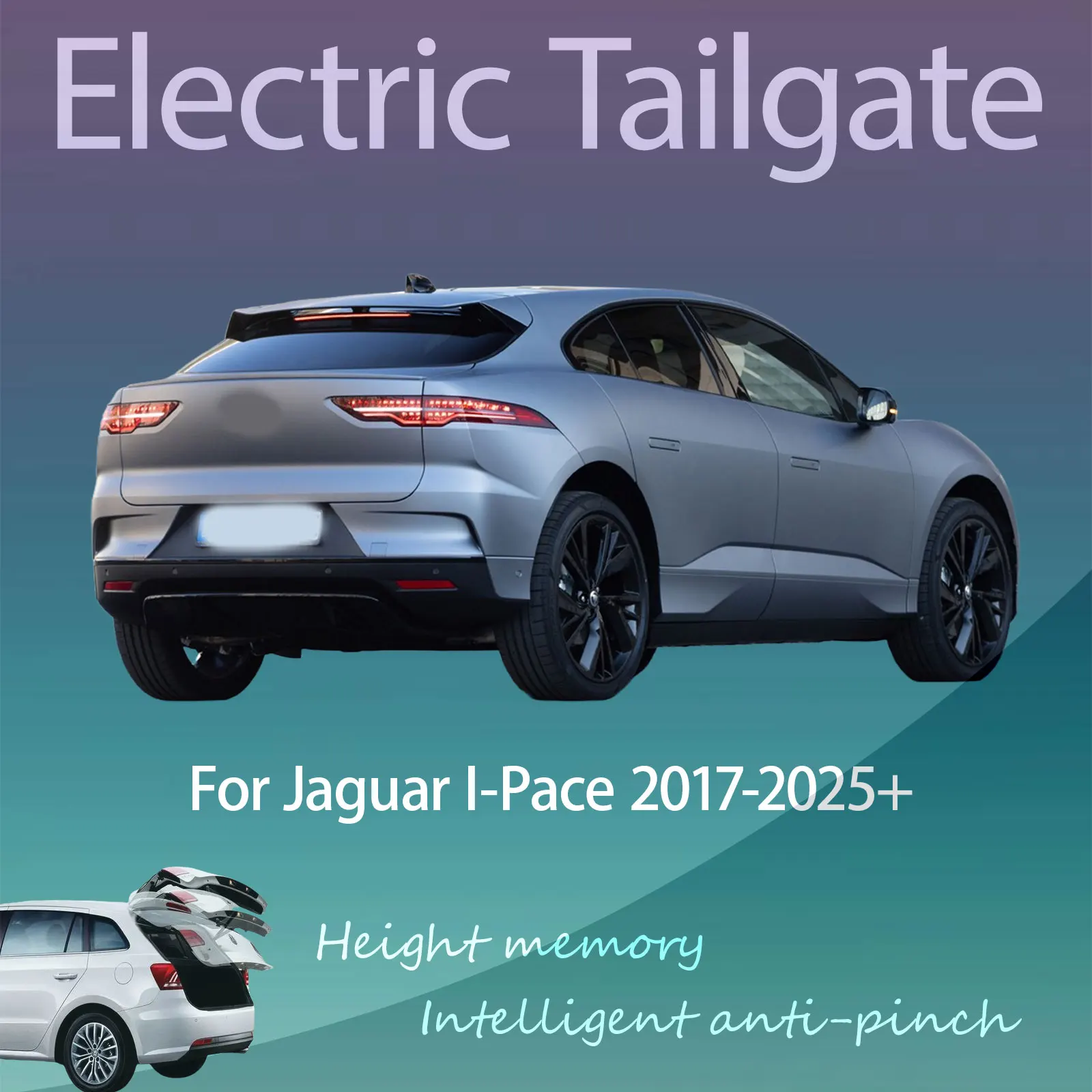 For Jaguar I-Pace 2017-2025+ Electric Tailgate with Sensor Trunk Anti-pinch Memory Height Intelligent Operation